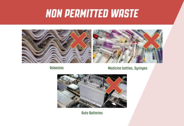 Non permitted waste - things you cannot put in a skip (Asbesto, Medicine bottles, Syringes, Car Batteries)